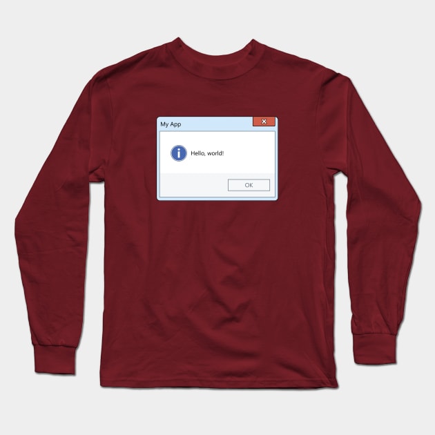 Hello World Message Box Long Sleeve T-Shirt by codewearIO